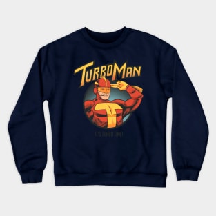 Turboman Crewneck Sweatshirt